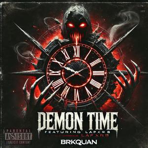 Demon Time (feat. Lafxrb60) [Explicit]