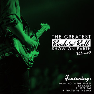 The Greatest Rock 'N' Roll Show On Earth, Vol. 3