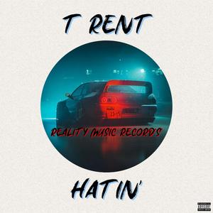 Hatin' (Explicit)