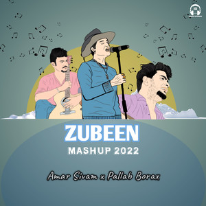 Zubeen Mashup 2022