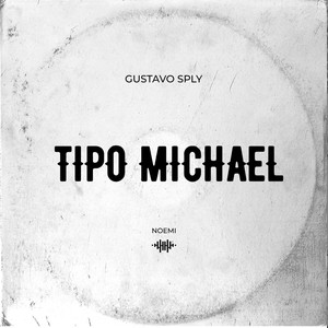 Tipo Michael (Explicit)