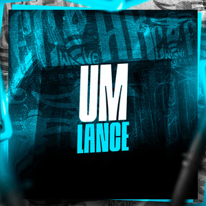 Um Lance (Explicit)
