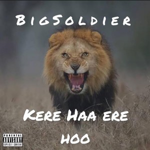 Kere Haa Ere Hoo (Explicit)