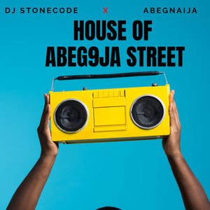 Abeg9ja House (Jam)
