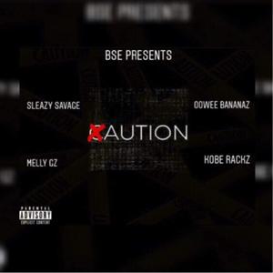 Xaution (feat. Kobe Rackz & Melly Gz) (Explicit)