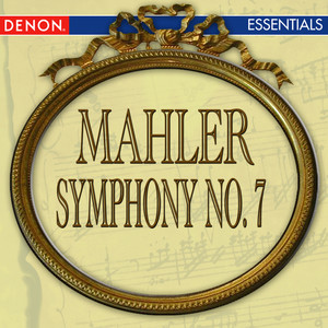 Mahler: Symphony No. 7 'Das Lied der Nacht'