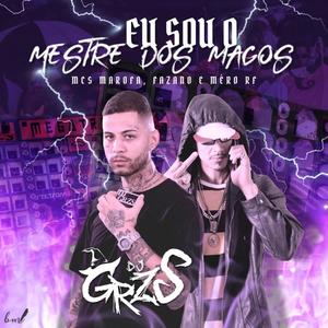 Eu Sou O Mestre Dos Magos (Explicit)