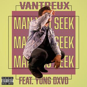 Man You Seek (feat. Yung Dxvd) [Explicit]