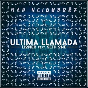 Ultima Llamada (feat. Lioner)