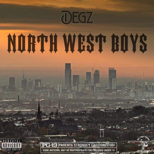 North West Boys (Explicit)