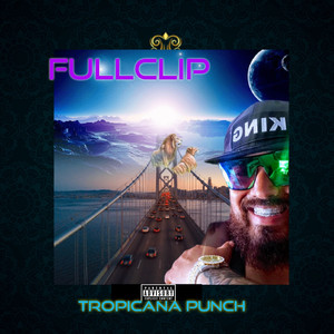 Tropicana Punch (Explicit)