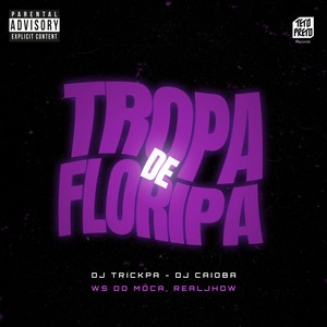 Tropa de Floripa (Explicit)