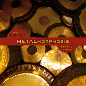 Metalmorphosis - Music for Tamtams