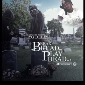 Break Bread Or Play Dead, Vol. 1 (Explicit)