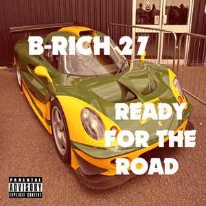 Ready for the Road (Explicit)