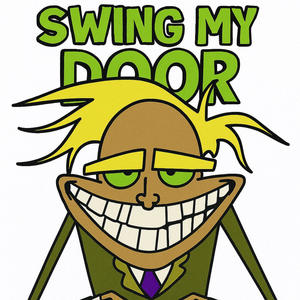 Swin my door (Explicit)