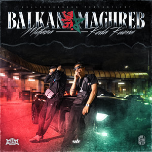 BALKAN/MAGHREB (Explicit)