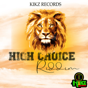 High Choice Riddim