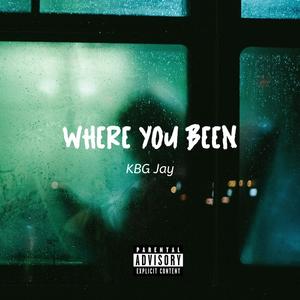 Where You Been (Explicit)