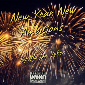 New Year New Ambitions (Explicit)