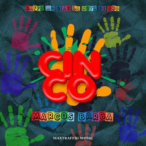 Cinco (feat. AC la Nota de Oro & Raffo MG)