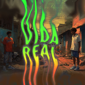 Vida Real (Explicit)