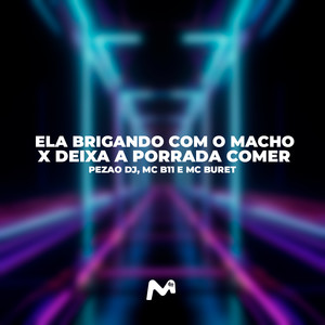 ELA BRIGANDO COM O MACHO X DEIXA A PORRADA COMER (Explicit)