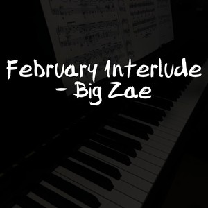 February Interlude (Explicit)