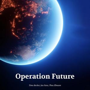 Operation Future (Original Motion Picture Soundtrack)