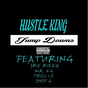 Jump Downs (feat. Mr. Kg, Trill.I.E, Spiff-G & Jre Riley)