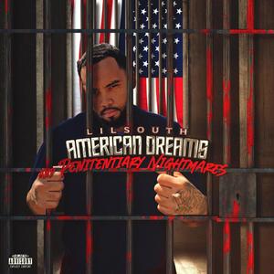 American Dreams And Penitentiary Nightmares (Explicit)