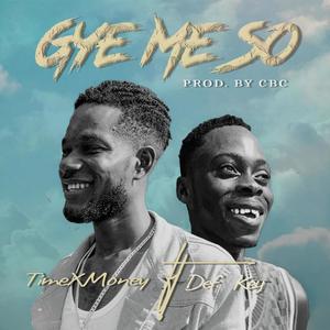 Gye Me So (feat. Def Key)