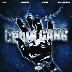 CHAIN GANG (Explicit)