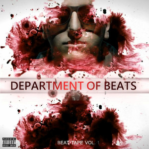 Department Of Beats (Beat Tape Vol. 1) [Explicit]