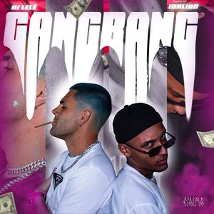 GANGBANG (Explicit)