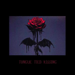 Tongue Tied Kissing (Explicit)