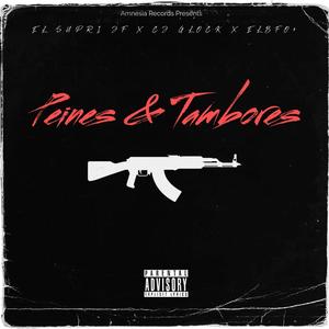 Peines Y Tambores (feat. CJ Glock & Elbf09)