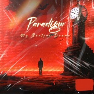 Paradigm my soulful drama