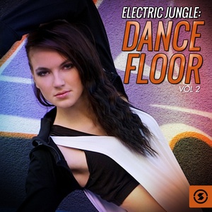 Electric Jungle: Dance Floor, Vol. 2