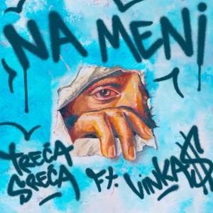 Na meni (feat. Vinka$) (Explicit)