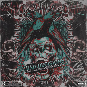 Bad Decisions (Explicit)