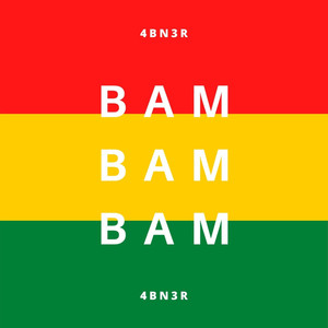Bam Bam Bam