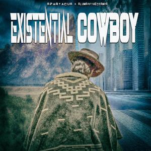 Existential Cowboy (feat. Slumsofthecosmos) (Explicit)