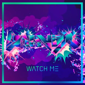 Watch Me (Original Mix)