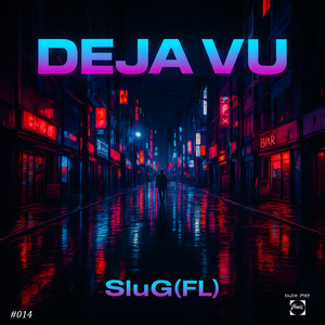 DEJA VU (Original Mix)