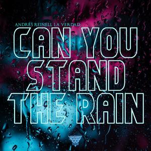 Puedes Aguantar La Lluvia / Can You Stand The Rain