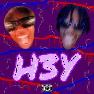 H3Y (feat. PIMPAWATB) [Explicit]