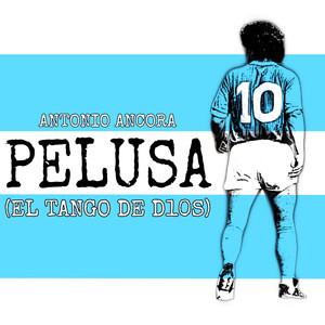 Pelusa (El Tango De D10s)