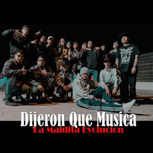 Dijeron que música (Explicit)