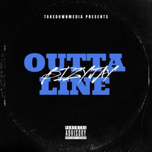 Outta Line (Explicit)